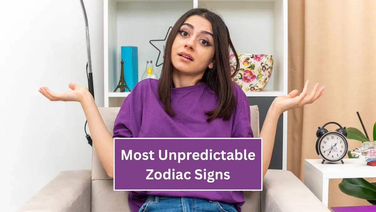 The 4 Most Unpredictable Zodiac Signs
